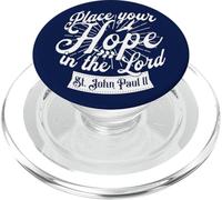 St Pope John Paul II Your Hope in the Lord Catholic Saint PopSockets PopGrip for MagSafe