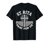 St. Rita Pray for Us Catholic Faith Religious T-Shirt