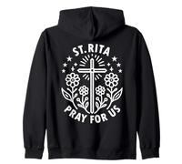 St. Rita Pray For Us Catholic Saint Religious Zip Hoodie