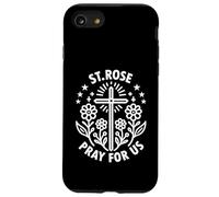 St. Rose Pray For Us Catholic Saint Case for iPhone SE (2020) / 7/8
