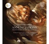 St. Salvators Chapel Choir - Annunciations: Sacred Music For The 21St Century [C