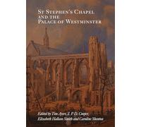 St Stephen's Chapel and the Palace of Westminster