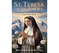 ST. TERESA OF THE ANDES: The Chilean Socialite Who Became a Carmelite Saint