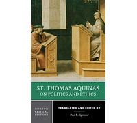 St. Thomas Aquinas on Politics and Ethics: A Norton Critical Edition: 0