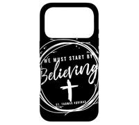 St Thomas Aquinas Start Believing Catholic Saint Quotes Case for iPhone 17 Pro