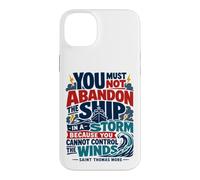 St Thomas Sir More Catholic Saint Quotes Ship Case for iPhone 14 Plus