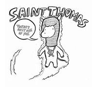 St. Thomas - There's Only One of Me