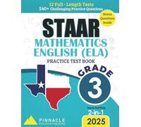STAAR Grade 3 Math & English Workbook - 2-in-1: 12 Full-Length Tests with 540+ Questions: Aligned with 2025 Texas Standards | Bonus Digital Practice ... (Pinnacle STAAR Mastery Series - Grade 3)