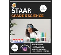 STAAR Grade 5 Science Test Prep 2025-2026: Comprehensive Review Book with the Latest Content and 8 Full-Length Practice Tests