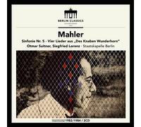 Staatskapelle Berlin; Otmar Suitner; Siegfried Lorenz; Berliner Sinfonie-Orchester; Gunther Herbig - Mahler: Sinfonie Nr. 5, Vier Lieder Aus Des Knaben Wunderhorn