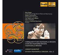 Staatskapelle Dres:Blomstedt - REGER: Variations and Fugue on a Theme of Mozart / SCHUMANN: Conzertstuck in F major for 4 Horns