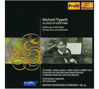 Staatskapelle Dresden:C.Davis - TIPPETT: Child of Our Time