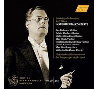 Staatskapelle Dresden; Jan Dahmen; Edwin Fischer; Walter Gieseking; Max Strub; Wolfgang Schneiderhan; Lubka Kolessa; Max Zimolong; Wilhelm Backhaus; Karl Bohm - Edition Staatskapelle Dresden, Vol. 48 - Instrumentalkonzerte