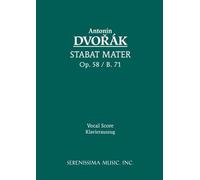 Stabat Mater, Op. 58: Vocal score (Kalmus Choral Library)