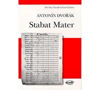 Stabat Mater Vocal Score for SATB Choir and Soloists | Antonin Dvorak | Classical Sacred Choral Sheet Music with Piano Accompaniment and Latin Text | Edition Edited by Michael Pilkington