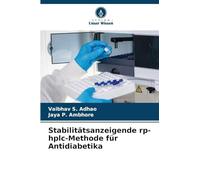 Stabilitätsanzeigende rp-hplc-Methode für Antidiabetika