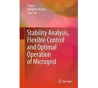 Stability Analysis, Flexible Control and Optimal Operation of Microgrid
