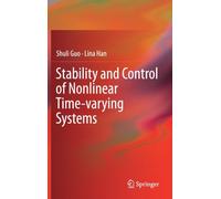 Stability and Control of Nonlinear Time-varying Systems