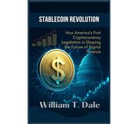 Stablecoin Revolution: How America's First Cryptocurrency Legislation is Shaping the Future of Digital Finance