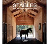 Stables: High Design for Horse and Home