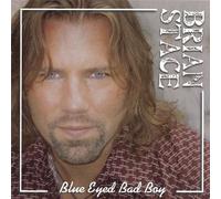 Stace, Brian - Blue Eyed Bad Boy