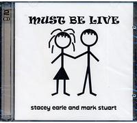 Stacey Earle - Must Be Live