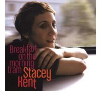 Stacey Kent - Breakfast On The Morning Tram [VINYL]