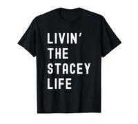 Stacey Living The Stacey Life Name Value Graphic T-Shirt