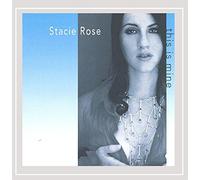 Stacie Rose - This Is Mine