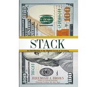 Stack: An Introduction to the Highest Levels of Investing (1)