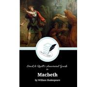 Stack & Quill's Annotated Guide to Macbeth