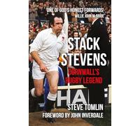 Stack Stevens: Cornwall's Rugby Legend