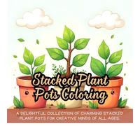 Stacked Plant Pots Coloring: A delightful collection of charming stacked plant pots for creative minds of all ages.