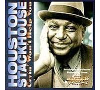 Stackhouse Houston - Cryin Wont Help You