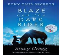 Stacy Gregg BLAZE & DARK_PONY CLUB SEC2 PB Paperback Book Stacy Gregg Multicolor