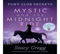 Stacy Gregg MYSTIC & MIDNIGHT_PONY CLU1 PB Paperback Book Stacy Gregg Multicolor