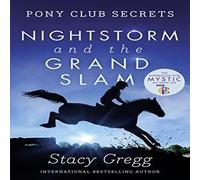 Stacy Gregg Nightstorm & the Grand Slam Paperback Book Stacy Gregg Multicolor