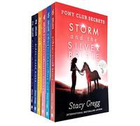 Stacy Gregg Pony Club Secrets Series 1-6 Books Collection Set (Mystic and the Midnight Ride,Blaze and the Dark Rider,Destiny and the Wild Horses,Stardust and the Daredevil Ponies,Comet and More)