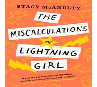 Stacy McAnulty Miscalculations of Lightning Paperback Book Stacy McAnulty Multicolor