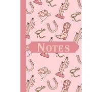 Staddle Up & Go Notes: Saddle Up & Stay Organized with This Stylish Cowgirl Notebook (K&Z Country & Western Lover Series)