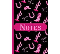 Staddle Up & Play Notes: Saddle Up & Stay Organized with This Stylish Cowgirl Notebook (K&Z Country & Western Lover Series)