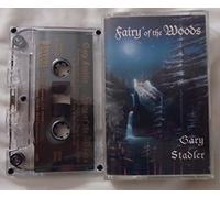 Stadler, Gary - Fairy of the Woods [CASSETTE]