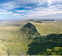 Stadler,Monika - Song of the Welsh Hills
