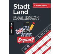 Stadt Land Englisch - English Version für Engländer, Amerikaner und alle, die Englisch sprechen lernen: Spielblock auf Englisch mit 35 Blatt Din-A4 (Seiten zum Ausschneiden)