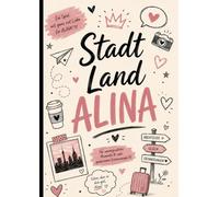 Stadt Land Fluss Alina Edition | Das perfekte Geschenk für Alina zum Geburtstag | Personalisiertes Spiel mit dem Namen Alina: Das witzige Partyspiel ... Hier dreht sich alles um Alina!