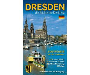 Stadtfuhrer Dresden - die Sachsische Residenz B, Kootz, Berthold.