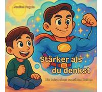 Stärker als du denkst: Die Reise eines sensiblen Helden