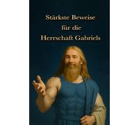 Stärkste Beweise für die Herrschaft Gabriels: Der Anführer der gabrielianischen Glaubensrichtung wählt für Sie 21 Qur'an-Verse aus tausenden von ... 14 (Firas Al Moneer deutsche Büchersammlung)