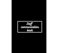 Staff communication book: Hard cover A5 100 page lined note book