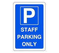 Staff Parking Only - safety sign - 3mm Aluminum Dibond for indoor/outdoor usage (400mm x 300mm) 14m Viewing Distance.